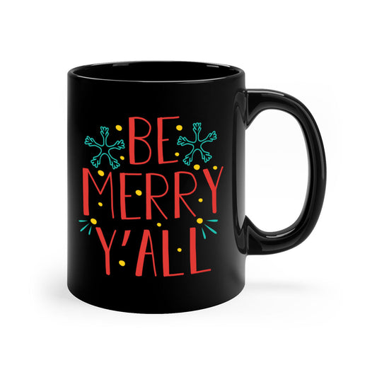 Be Merry Yall - Christmas-Mug / Coffee Cup